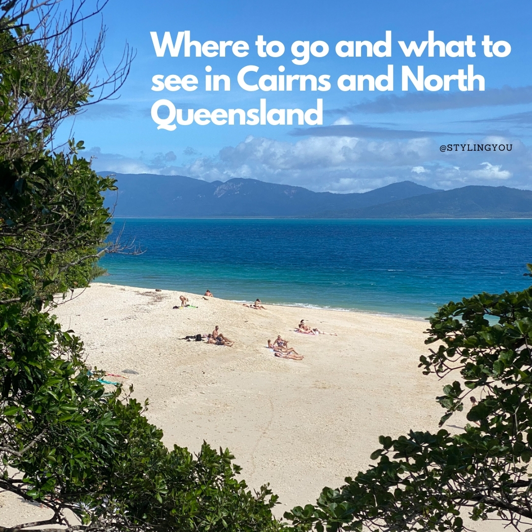Where to go and what to see in Cairns and North Queensland